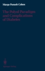 The Polyol Paradigm and Complications of Diabetes - eBook