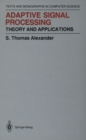Adaptive Signal Processing : Theory and Applications - eBook