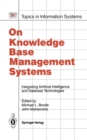 On Knowledge Base Management Systems : Integrating Artificial Intelligence and Database Technologies - eBook