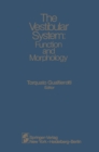 The Vestibular System : Function and Morphology - eBook