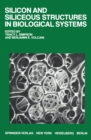 Silicon and Siliceous Structures in Biological Systems - eBook