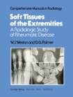 Soft Tissues of the Extremities : A Radiologic Study of Rheumatic Disease - eBook