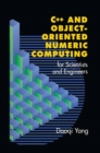 C++ and Object-Oriented Numeric Computing for Scientists and Engineers - eBook