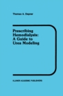 Prescribing Hemodialysis : A Guide to Urea Modeling - eBook