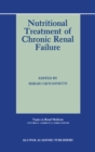 Nutritional Treatment of Chronic Renal Failure - eBook