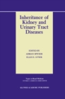 Inheritance of Kidney and Urinary Tract Diseases - eBook