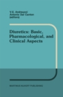 Diuretics: Basic, Pharmacological, and Clinical Aspects : Proceedings of the International Meeting on Diuretics, Sorrento, Italy, May 26-30, 1986 - eBook