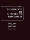 Physiology of Membrane Disorders - eBook