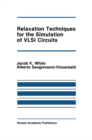 Relaxation Techniques for the Simulation of VLSI Circuits - eBook