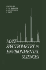 Mass Spectrometry in Environmental Sciences - eBook