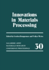Innovations in Materials Processing - eBook