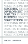 Resolving Development Disputes Through Negotiations - eBook