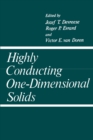 Highly Conducting One-Dimensional Solids - eBook