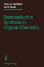 Stereoselective Synthesis in Organic Chemistry - eBook