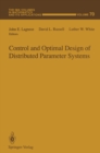 Control and Optimal Design of Distributed Parameter Systems - eBook