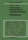 The Northern Forest Border in Canada and Alaska : Biotic Communities and Ecological Relationships - eBook