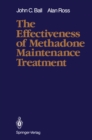 The Effectiveness of Methadone Maintenance Treatment : Patients, Programs, Services, and Outcome - eBook