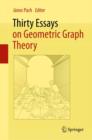 Thirty Essays on Geometric Graph Theory - eBook