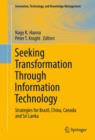 Seeking Transformation Through Information Technology : Strategies for Brazil, China, Canada and Sri Lanka - eBook