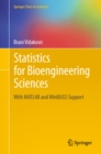 Statistics for Bioengineering Sciences : With MATLAB and WinBUGS Support - eBook
