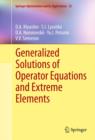 Generalized Solutions of Operator Equations and Extreme Elements - eBook