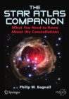 The Star Atlas Companion : What you need to know about the Constellations - eBook