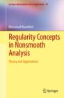 Regularity Concepts in Nonsmooth Analysis : Theory and Applications - eBook