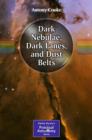 Dark Nebulae, Dark Lanes, and Dust Belts - eBook