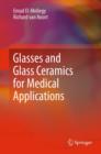 Glasses and Glass Ceramics for Medical Applications - eBook