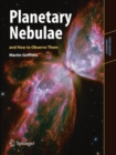 Planetary Nebulae and How to Observe Them - eBook