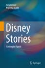 Disney Stories : Getting to Digital - eBook