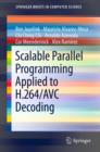 Scalable Parallel Programming Applied to H.264/AVC Decoding - eBook