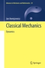 Classical Mechanics : Dynamics - eBook