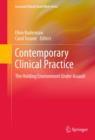 Contemporary Clinical Practice : The Holding Environment Under Assault - eBook