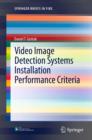 Video Image Detection Systems Installation Performance Criteria - eBook