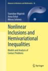 Nonlinear Inclusions and Hemivariational Inequalities : Models and Analysis of Contact Problems - eBook