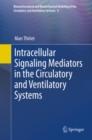 Intracellular Signaling Mediators in the Circulatory and Ventilatory Systems - eBook