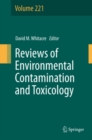 Reviews of Environmental Contamination and Toxicology Volume 221 - eBook