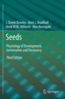 Seeds : Physiology of Development, Germination and Dormancy, 3rd Edition - eBook