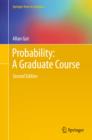 Probability: A Graduate Course - eBook