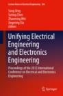 Unifying Electrical Engineering and Electronics Engineering : Proceedings of the 2012 International Conference on Electrical and Electronics Engineering - eBook