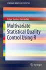 Multivariate Statistical Quality Control Using R - eBook