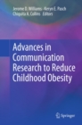 Advances in Communication Research to Reduce Childhood Obesity - eBook