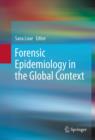 Forensic Epidemiology in the Global Context - eBook
