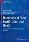 Handbook of Food Fortification and Health : From Concepts to Public Health Applications Volume 1 - eBook