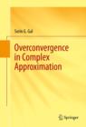 Overconvergence in Complex Approximation - eBook
