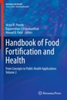 Handbook of Food Fortification and Health : From Concepts to Public Health Applications Volume 2 - eBook