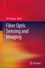 Fiber Optic Sensing and Imaging - eBook
