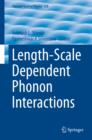 Length-Scale Dependent Phonon Interactions - eBook