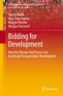 Bidding for Development : How the Olympic Bid Process Can Accelerate Transportation Development - eBook